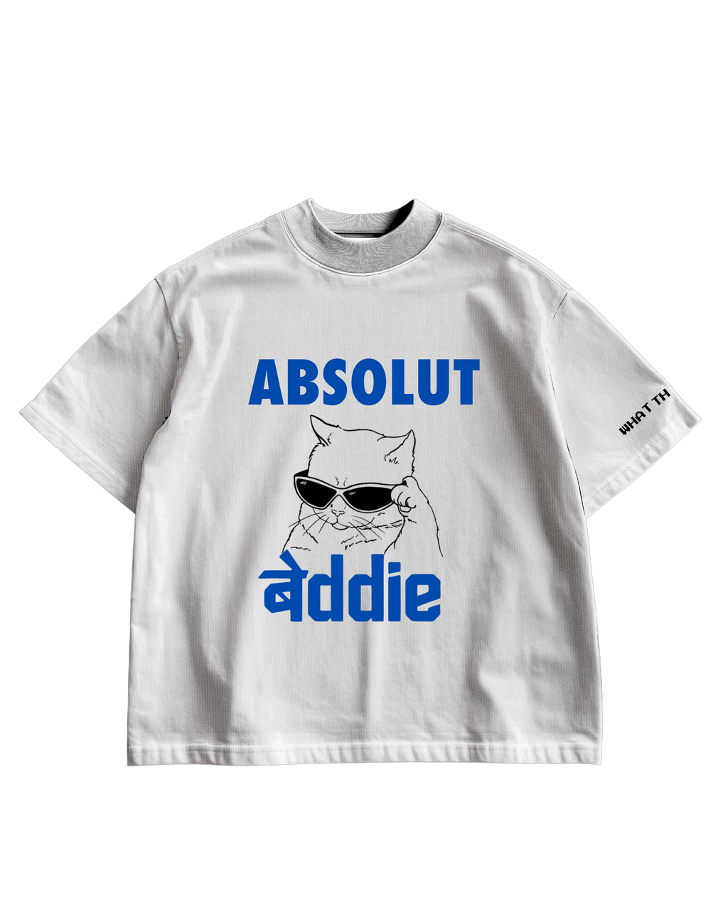 ABSOLUT BADDIE - WHITE OVERSIZED TEE