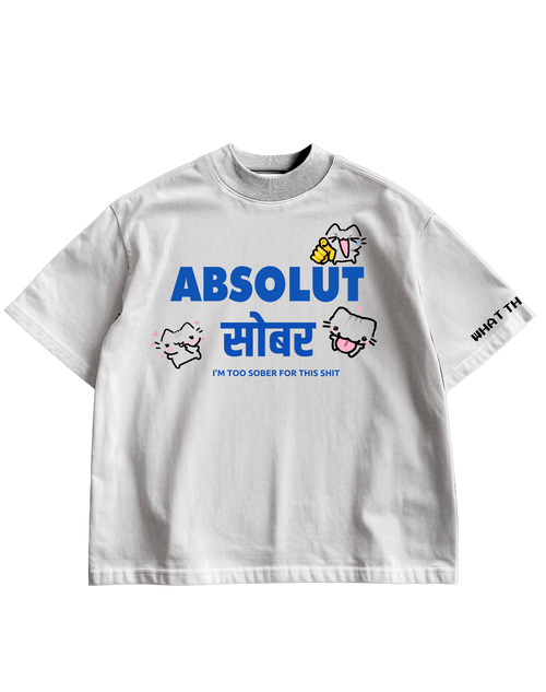 ABSOLUT SOBER - OVERSIZED TEE